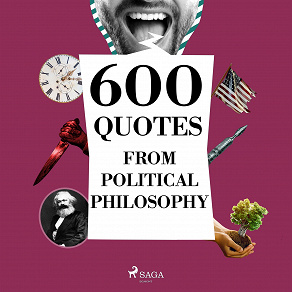 Cover for 600 Quotes from Political Philosophy