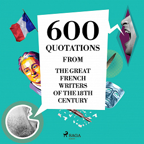 Cover for 600 Quotations from the Great French Writers of the 18th Century