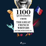 Omslagsbild för 1100 Quotations from the Great French Writers of the 19th Century