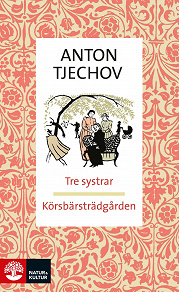 Omslagsbild för Körsbärsträdgården Tre systrar