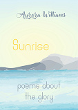 Cover for Sunrise: poems about the glory