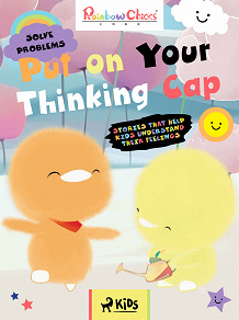 Omslagsbild för Rainbow Chicks - Solve Problems - Put on Your Thinking Cap
