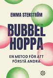 Cover for Bubbelhoppa : En metod för att förstå andra