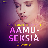Cover for Emma 4: Aamuseksiä – eroottinen novelli