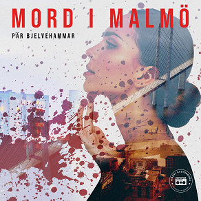 Omslagsbild för Mord i Malmö