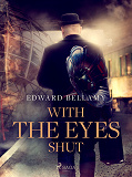 Cover for With the Eyes Shut