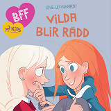 Omslagsbild för BFF - Vilda blir rädd