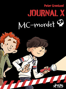 Omslagsbild för Journal X – MC-mordet