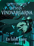Cover for De sista vindvargarna 2 - En falsk kung