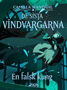 Omslagsbild för De sista vindvargarna 2 - En falsk kung