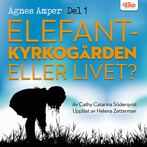 Omslagsbild för Agnes Amper : Elefantkyrkogården eller livet?