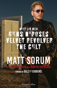 Cover for Mitt liv med Guns N Roses, Velvet Revolver och The Cult