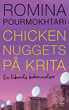 Omslagsbild för Chicken nuggets på krita : En liberals bekännelser