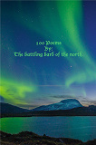 Omslagsbild för 100 Poems: By: The battling bard of the north.