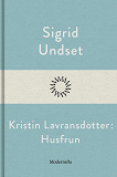 Cover for Kristin Lavransdotter: Husfrun