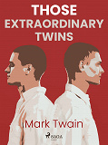 Cover for Those Extraordinary Twins