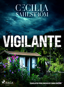 Omslagsbild för Vigilante: A Sara Vallén Thriller