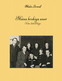 Cover for Mina brokiga anor: Från slott till koja