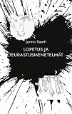 Omslagsbild för Lopetus ja teurastusmenetelmät: konkreettista runoutta