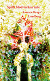Cover for Spillt blod torkar inte
