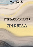 Omslagsbild för Viiltävän kirkas harmaa: Runoja