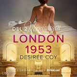 Cover for London 1953: Vernissagen - historisk erotik