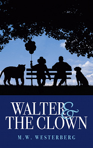 Omslagsbild för Walter and the Clown: Walter's saga book one