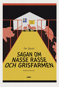 Omslagsbild för Sagan om Nasse Rasse och grisfarmen