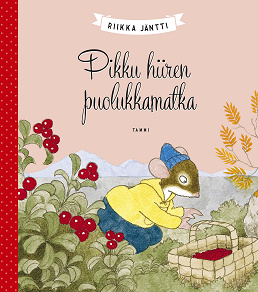 Omslagsbild för Pikku hiiren puolukkamatka