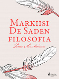 Cover for Markiisi de Saden filosofia