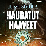 Cover for Haudatut haaveet