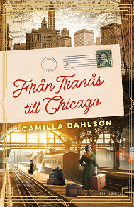 Cover for Från Tranås till Chicago
