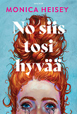 Cover for No siis tosi hyvää