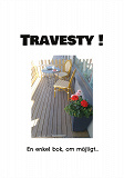 Omslagsbild för Travesty !: En enkel bok, om möjligt...