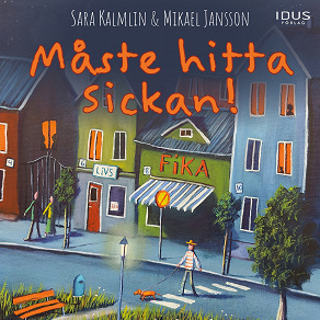 Cover for  Måste hitta Sickan!