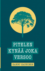 Omslagsbild för Pitelen kynää joka versoo