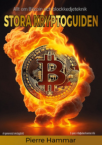 Omslagsbild för Stora Kryptoguiden: Allt om Bitcoin och blockkedjeteknik