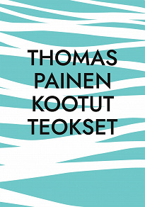 Omslagsbild för Thomas Painen Kootut Teokset