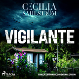 Cover for Vigilante: A Sara Vallén Thriller