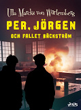 Omslagsbild för Per, Jörgen och fallet Bäckström