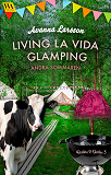 Omslagsbild för Living la vida glamping – andra sommaren