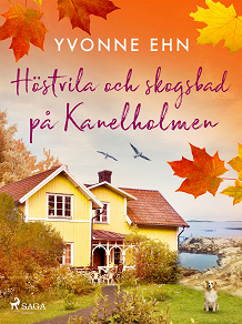 Cover for Höstvila och skogsbad på Kanelholmen