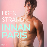 Omslagsbild för Innan Paris - erotisk novell