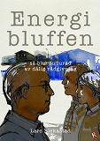 Omslagsbild för Energibluffen : Så blir du lurad av dålig rådgivning