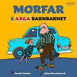 Omslagsbild för Morfar och arga barnbarnet