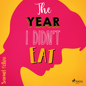 Cover for The Year I Didn't Eat