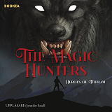 Cover for The Magic Hunters
