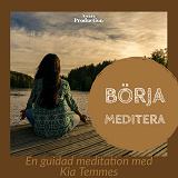 Cover for Börja meditera, guidad meditation