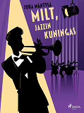 Cover for Milt, jazzin kuningas