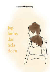 Omslagsbild för Jag fanns där hela tiden